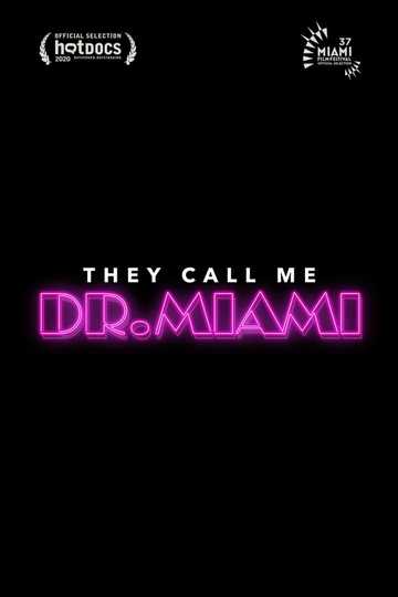 They Call Me Dr. Miami Poster