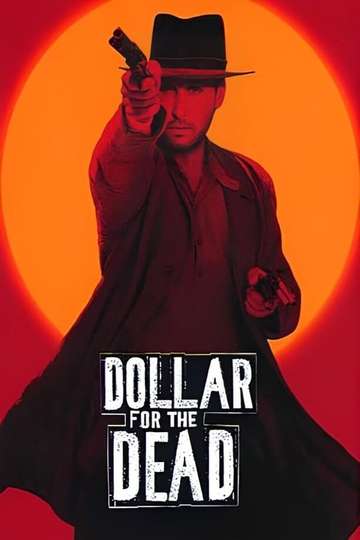 Dollar for the Dead Poster