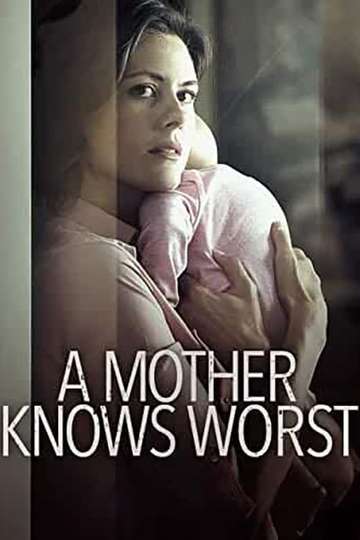 A Mother Knows Worst Poster