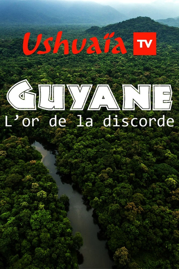 Guyane  Lor de la discorde