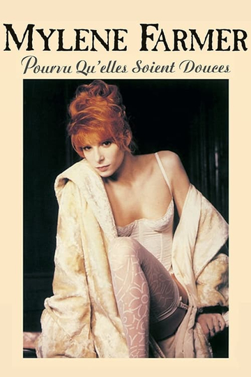 Mylène Farmer Pourvu quelles soient douces Libertine II