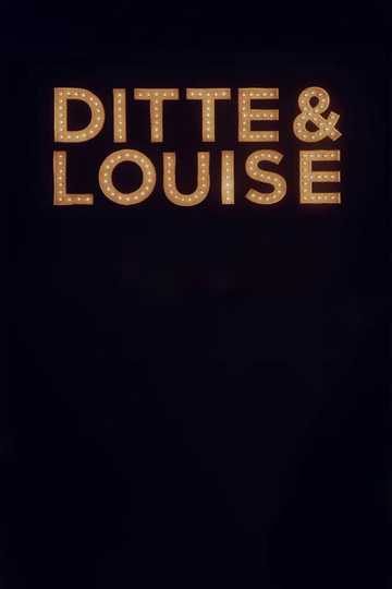 Ditte & Louise