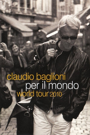 Claudio Baglioni  World tour 2010