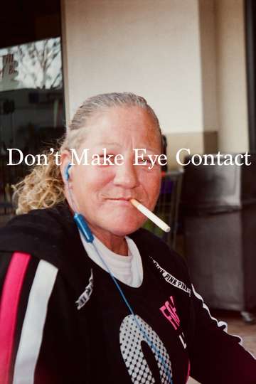 Dont Make Eye Contact Poster