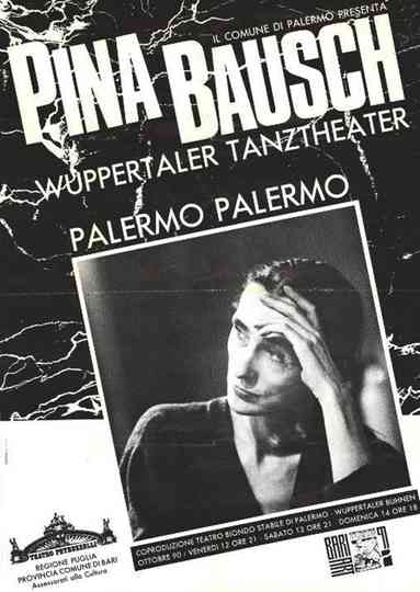 Palermo Palermo Ein Stück von Pina Bausch