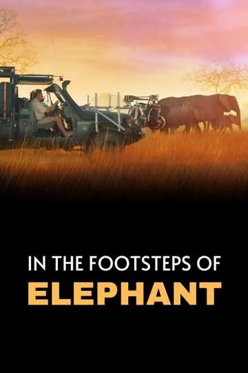 In the Footsteps of Elephant Poster