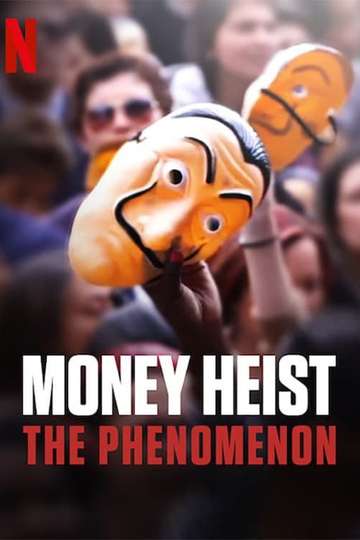Money Heist The Phenomenon Poster