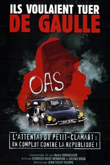 Ils voulaient tuer de Gaulle