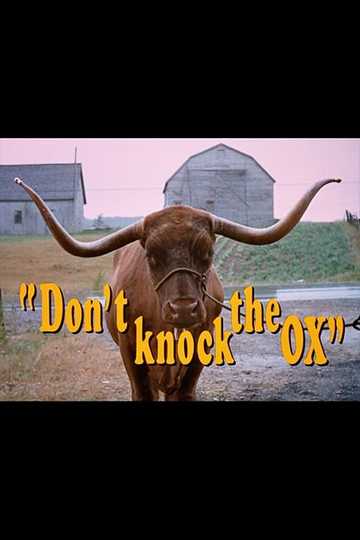 Don't Knock the Ox