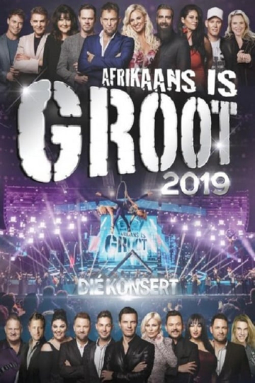 Afrikaans is Groot 2019