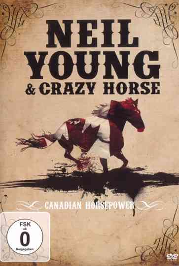 Neil Young  Crazy Horse Canadian Horsepower
