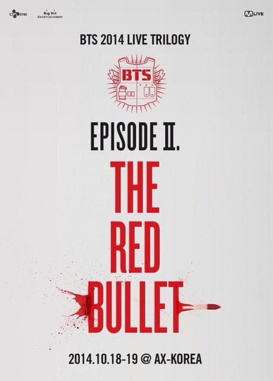 BTS Live Trilogy Episode II The Red Bullet