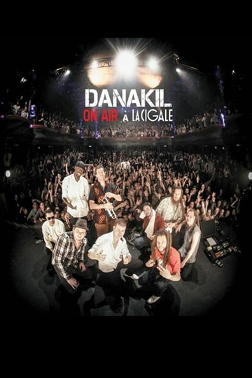 Danakil  ON AIR à La Cigale Poster