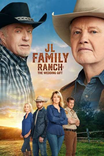JL Family Ranch: The Wedding Gift Poster