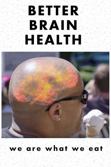 Better Brain Health We Are What We Eat