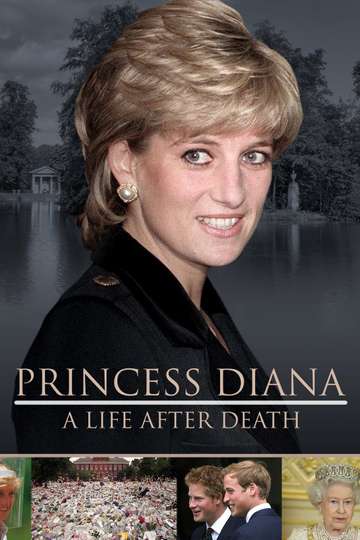 Princess Diana A Life After Death Poster