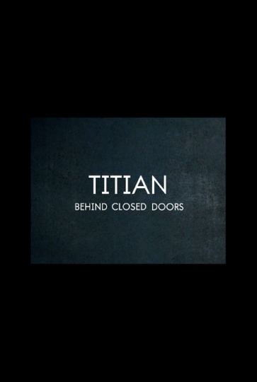 Titian – Behind Closed Doors Poster