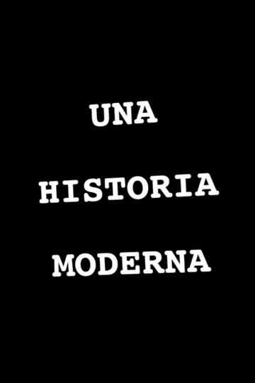 Una Historia Moderna