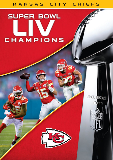 Super Bowl LIV Champions Kansas City Chiefs Poster