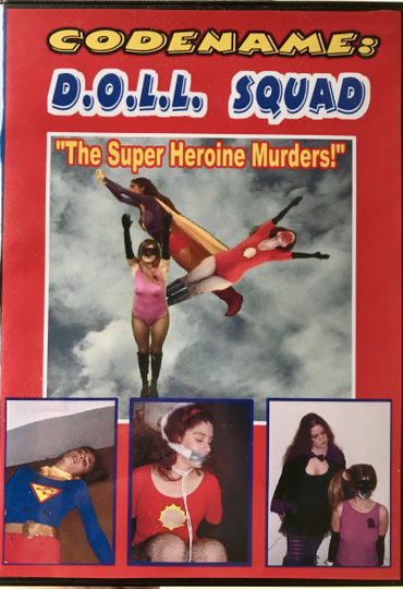 Codename DOLL SQUAD The Superheroine Murders