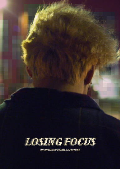 Losing Focus Poster