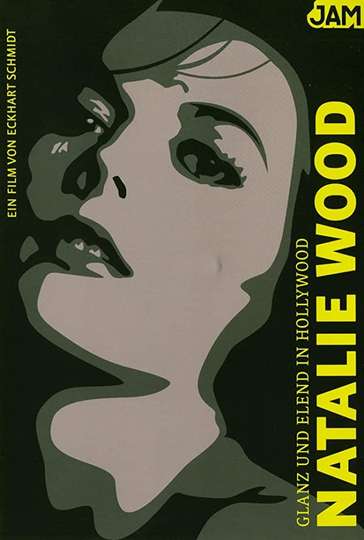 Glanz und Elend in Hollywood Natalie Wood