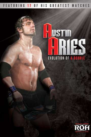 Austin Aries Evolution of ADouble