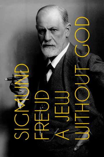 Sigmund Freud: A Jew Without God Poster