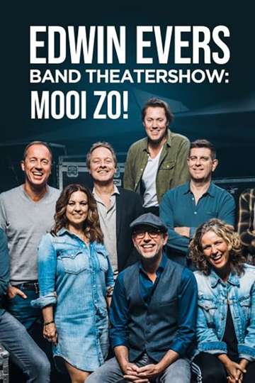 Edwin Evers Band Theatershow Mooi Zo