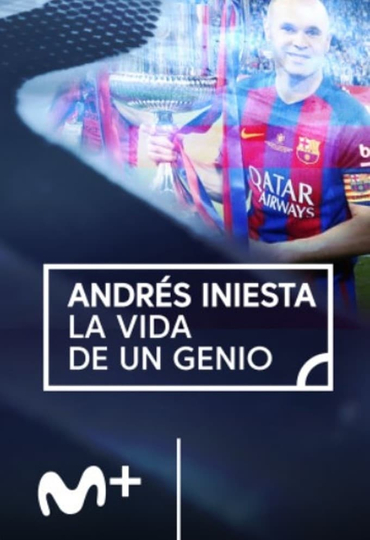 Andres Iniesta la vida de un genio