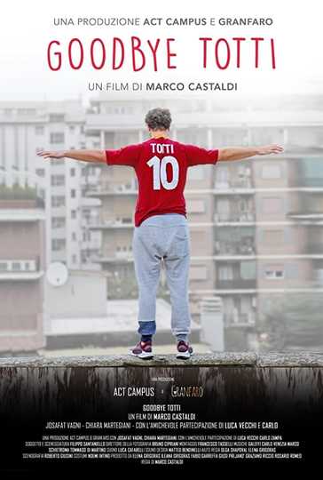 Goodbye Totti Poster