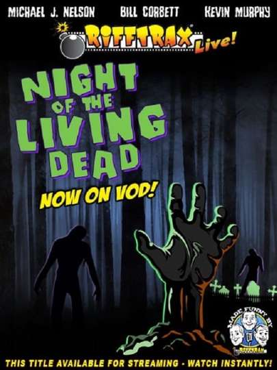RiffTrax Live Night of the Living Dead