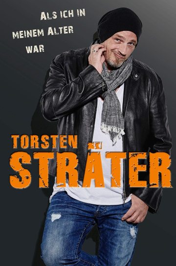 Torsten Sträter - Als ich in meinem Alter war