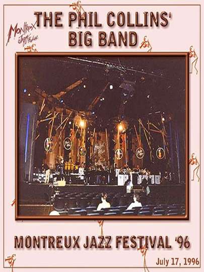 The Phil Collins Big Band - Live at Montreux 1996 Poster