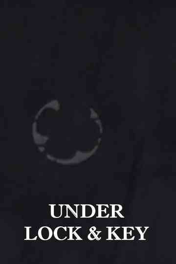 Under Lock and Key Poster