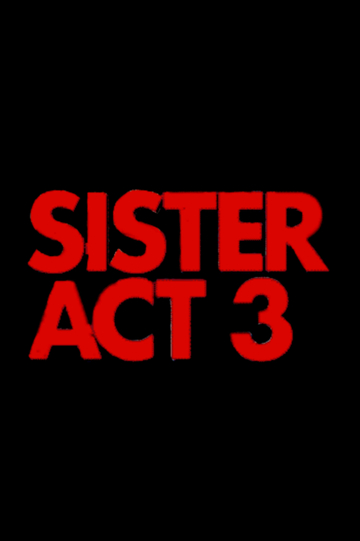 Sister Act 3