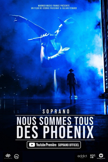 Soprano  Nous sommes tous des Phoenix