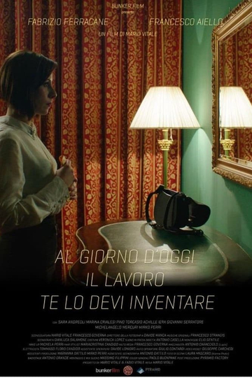 Al giorno d'oggi il lavoro te lo devi inventare Poster