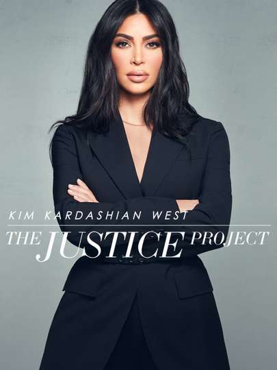 Kim Kardashian West The Justice Project Poster
