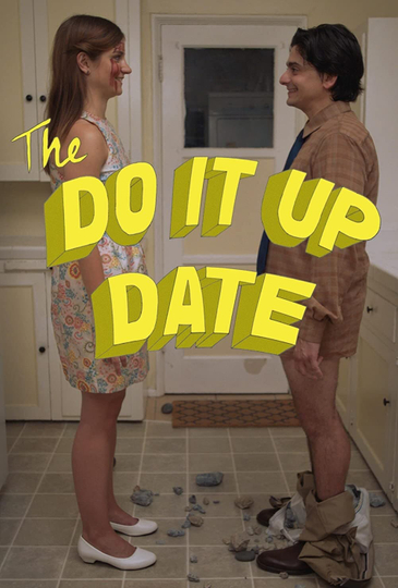 The Do It Up Date Poster