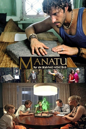 Manatu - Only the truth will save you Poster