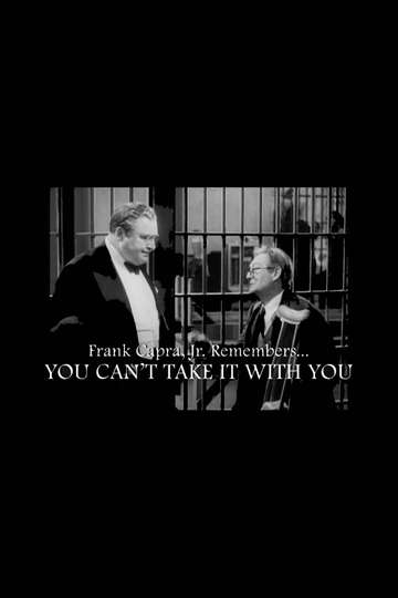 Frank Capra Jr Remembers You Cant Take It With You Poster