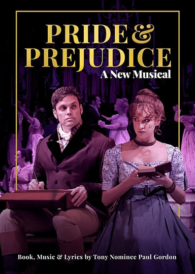 Pride and Prejudice - A New Musical