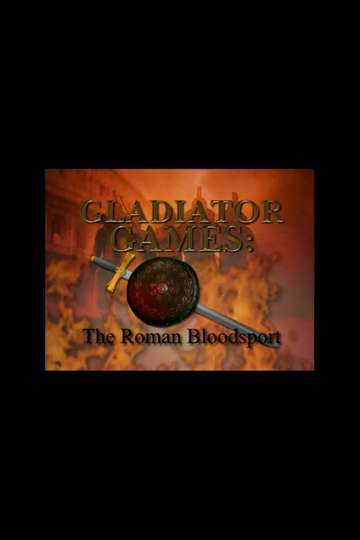 Gladiator Games The Roman Bloodsport Poster
