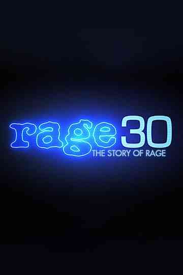 Rage 30 The Story Of Rage