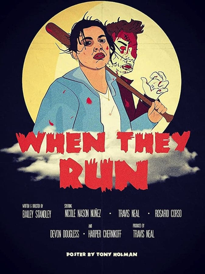 When They Run Poster