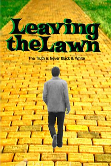 Leaving the Lawn Poster
