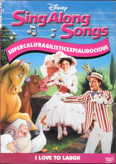 Disney SingAlong Songs I Love to Laugh  Supercalifragilisticexpialidocious