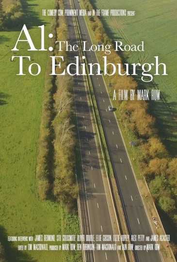 A1: The Long Road to Edinburgh Poster