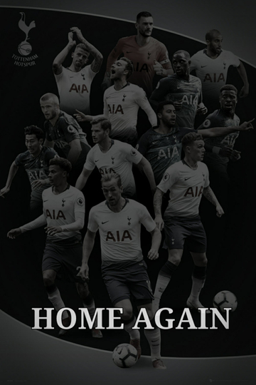 Tottenham Hotspur  Home Again